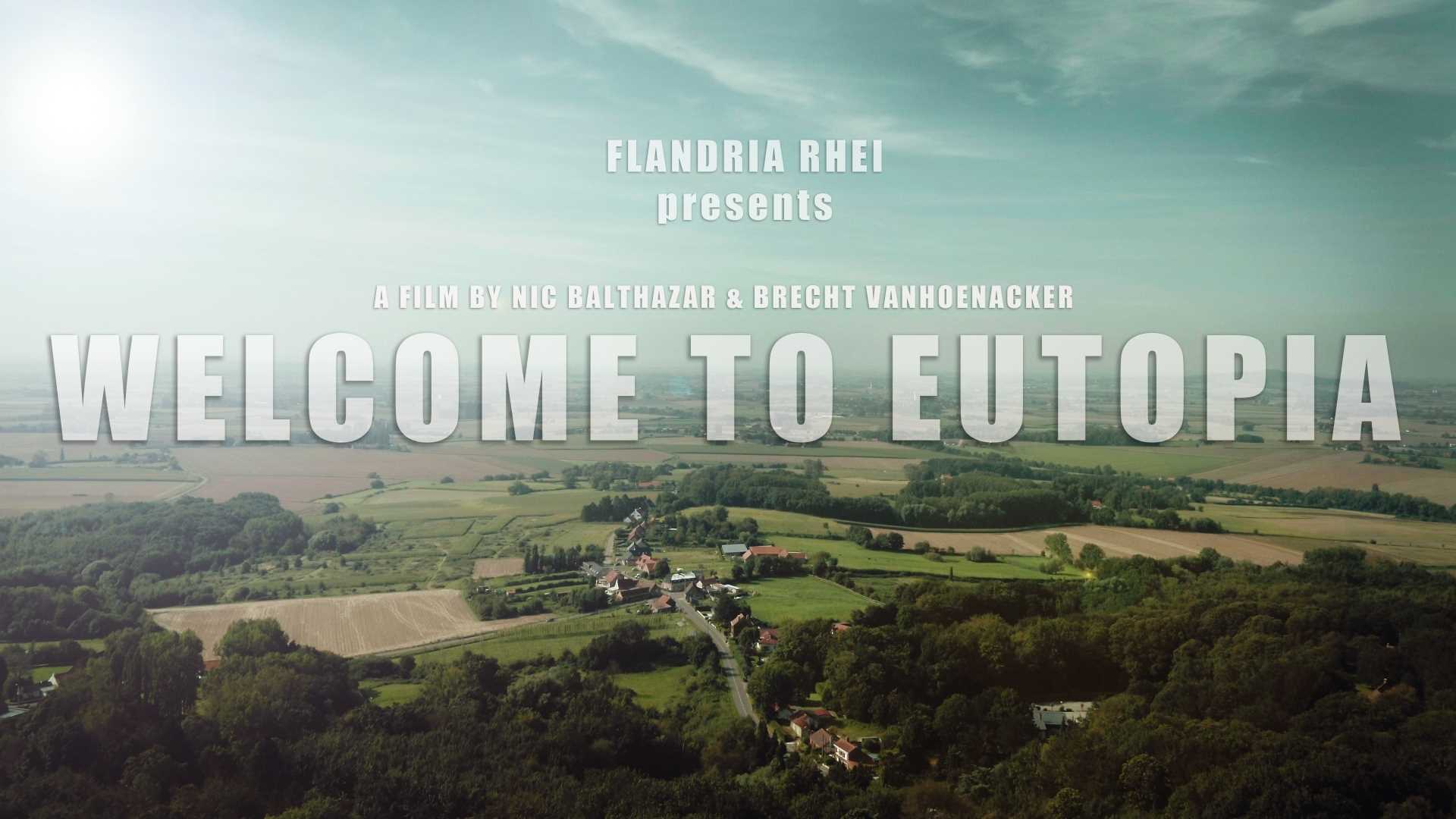 Flandria Rhei : évenement de clôture & première "Welcome to EUtopia"